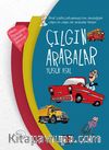 Çılgın Arabalar (Ciltli)