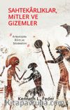 Sahtekarlıklar, Mitler ve Gizemler & Arkeolojide Bilim ve Sözdebilim