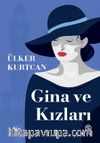 Gina ve Kızları