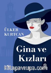 Gina ve Kızları
