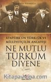 Ne Mutlu Türküm Diyene