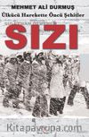 Sızı & Ülkücü Harekette Öncü Şehitler
