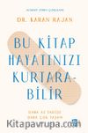 Bu Kitap Hayatınızı Kurtarabilir & Daha Az Endişe Daha Çok Yaşam