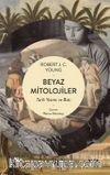 Beyaz Mitolojiler & Tarih Yazımı ve Batı