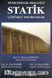 Mühendislik Mekaniği Statik Çözümlü Problemler