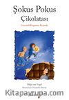 Şokus Pokus Çikolatası & Gizemli Kupanın Peşinde
