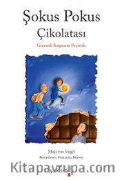 Şokus Pokus Çikolatası <br /> Gizemli Kupanın Peşinde
