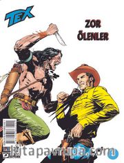 Tex Sayı 3 / Zor Ölenler