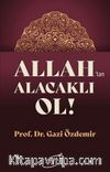 Allah’tan Alacaklı Ol