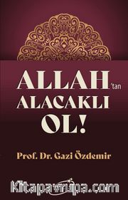 Allah’tan Alacaklı Ol