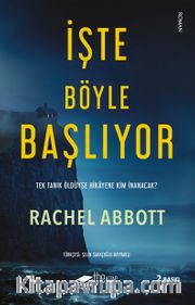 İşte Böyle Başlıyor