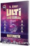 5. Sınıf Matematik Ulti Serisi Soru Bankası
