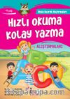 Hızlı Okuma Kolay Yazma Alıştırmaları 