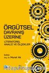 Örgütsel Davranış Üzerine Literatürel Analiz ve Ölçekler