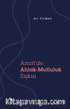 Âmirî’de Ahlak-Mutluluk İlişkisi
