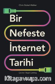 Bir Nefeste İnternet Tarihi