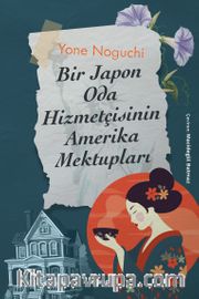 Bir Japon Oda Hizmetçisinin Amerika Mektupları
