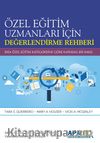 Özel Eğitim Uzmanları İçin Değerlendirme Rehberi