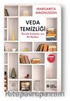 Veda Temizliği & Geride Kalanlar İçin Bir Rehber