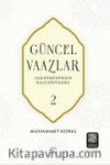 Güncel Vaazlar 2
