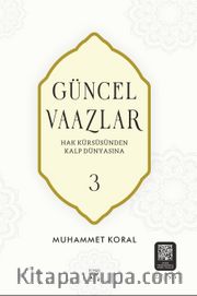 Güncel Vaazlar 3