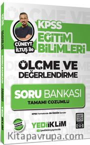 KPSS Eğitim Bilimleri Ölçme ve Değerlendirme Cüneyt İltuş İle Tamamı Çözümlü Soru Bankası