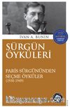Sürgün Öyküleri & Paris Sürgününden Seçme Öyküler (1938 – 1949) 