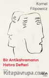 Bir Antikahramanın Hatıra Defteri