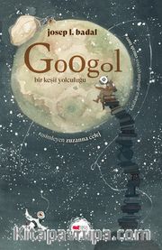 Googol <br /> Bir Keşif Yolculuğu