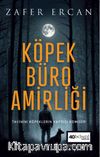 Köpek Büro Amirliği & Tayinini Köpeklerin Yaptığı Komiser 