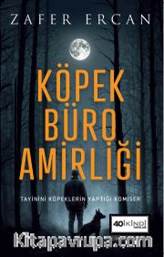 Köpek Büro Amirliği <br /> Tayinini Köpeklerin Yaptığı Komiser 