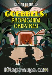 Goebbels'in Propaganda Orkestrası