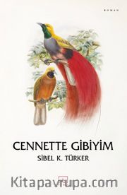 Cennette Gibiyim