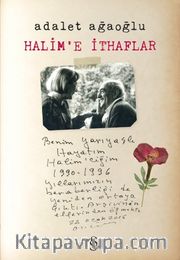Halim’e İthaflar