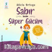 Sabır Benim Süper Gücüm