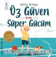 Öz Güven Benim Süper Gücüm