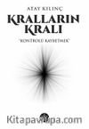 Kralların Kralı & Kontrolü Kaybetmek