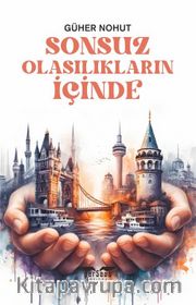 Sonsuz Olasılıkların İçinde