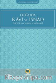 Doğuda Ravî Ve İsnad (Hicri İlk Üç Asırda Semerkant)