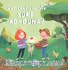 Was Sagt Uns Die Sure Ad-Duha? (Almanca Duha Sûresi Bize Ne Anlatıyor?)