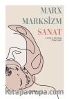 Marx Marksizm Sanat