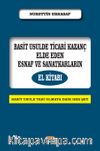 Basit Usulde Ticari Kazanç Elde Eden Esnaf ve Sanatkarların El Kitabı