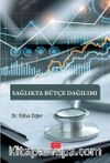 Sağlıkta Bütçe Dağılımı
