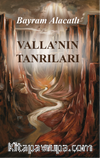 Valla’nın Tanrıları