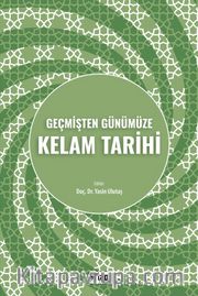 Geçmişten Günümüze Kelam Tarihi