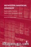 Metafiziğin Mantıksal Kökenleri: Nasîrüddîn-i Tûsî’nin Nefsü’l-Emr Anlayışına Giriş
