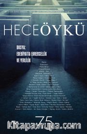Yıl:12 Sayı:75 Haziran-Temmuz 2016 Hece Öykü İki Aylık Öykü Dergisi