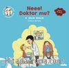 Çıtı ile Pıtı’nın Maceraları: Neee! Doktor mu? 