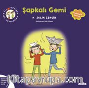 Çıtı ile Pıtı’nın Maceraları: Şapkalı Gemi 