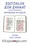 Editörlük Zor Zanaat